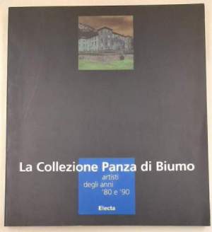 La collezione Panza di Biumo - Artisti degli anni '80 e '90