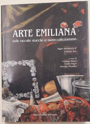 Arte Emiliana dalle raccolte storiche al nuovo collezionismo
