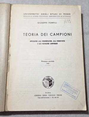 Teoria dei campioni - Applicazioni alla sperimentazione, alla produttivita' e alle rilevazioni campionarie