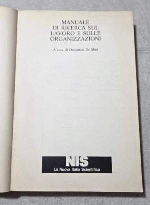 Manuale di ricerca sul lavoro e sulle organizzazioni