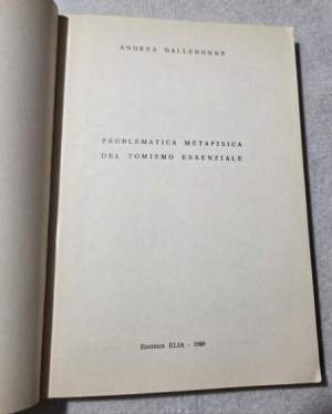 Problematica metafisica del tomismo essenziale
