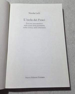 L'isola dei feaci. Percorsi psicoanalitici nella storia della psichiatria, nella clinica, nella letteratura