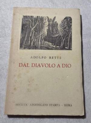 Dal diavolo a Dio