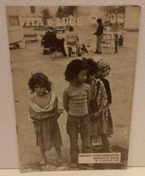 Vita e luce organo d'informazione zigana in Italia n. 2 luglio 1978