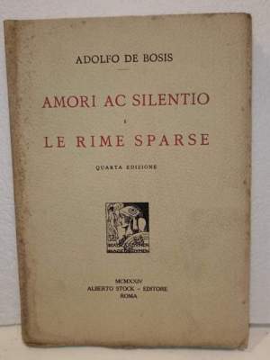 Amori ac silentio e le rime sparse