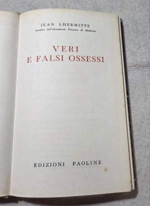 Veri e falsi ossessi
