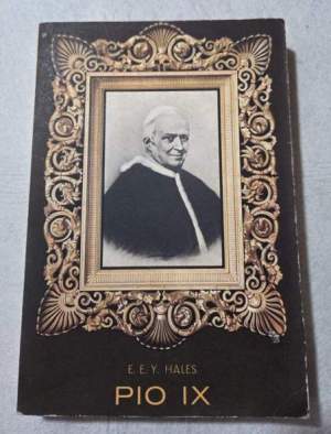 Pio IX - Studio critico sulla politica e sulla religione d'Europa nel secolo XIX