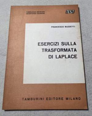Esercizi sulla trasformata di Laplace