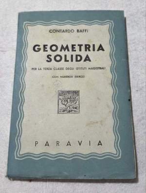 Geometria solida per la terza classe degli  istituti magistrali