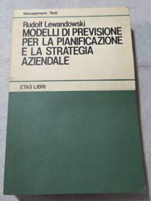 Modelli di previsione per la pianificazione e la strategia aziendale
