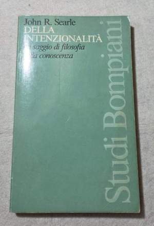 Della intenzionalita' - Un saggio di filosofia della conoscenza