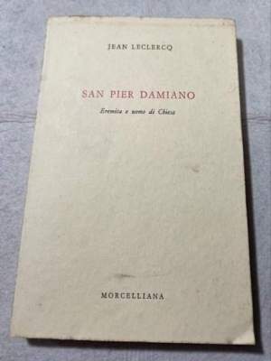 San Pier Damiano - Eremita e uomo di Chiesa
