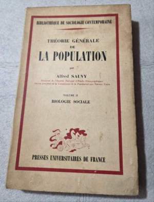 Theorie generale de la population - Vol. II' Biologie sociale