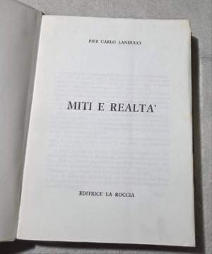 Miti e realta'