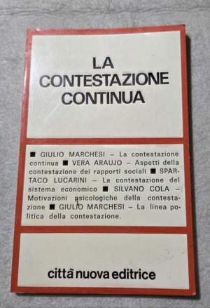 La contestazione continua