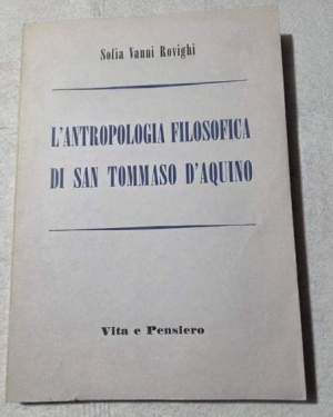 L'antropologia filosofica di San Tommaso d'Aquino