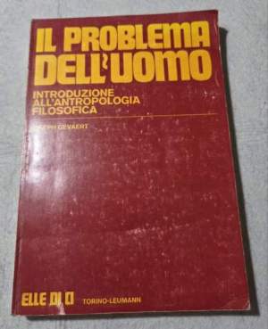Il problema dell'uomo - Introduzione all'Antropologia Filosofica