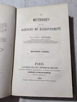 Des methodes dans les Sciences de Raisonnement ( I - II parties )