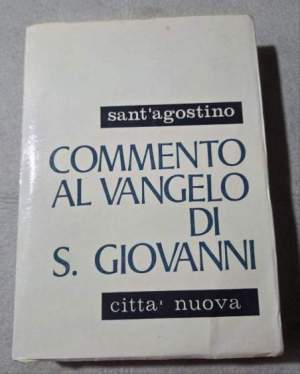 Commento al Vangelo di S.Giovanni - Vol. I'
