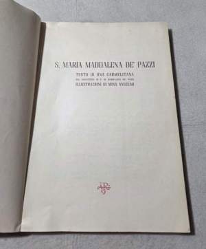 S.Maria Maddalena de'Pazzi - Testo di una carmelitana del Monastero