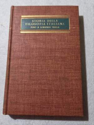 Storia della Filosofia Italiana  ( fino a Lorenzo Valla )
