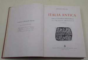 Italia Antica - dalla caverna preistorica al palazzo imperiale