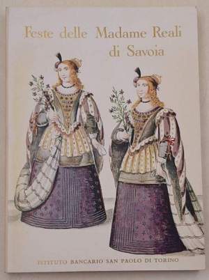 Feste delle Madame Reali di Savoia