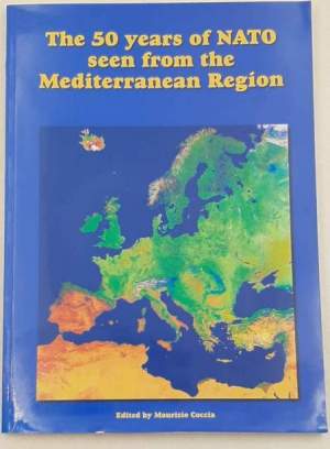 The 50 Years of Nato seen from the Mediterranean Region
