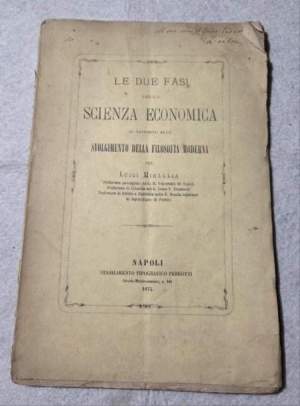 Le due fasi della Scienza Economica in rapporto allo svolgimento della Filosofia Moderna