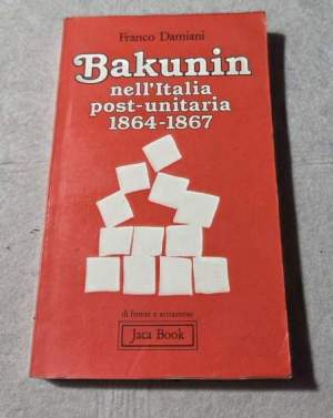 Bakunin nell'Italia post-unitaria  1864/1867