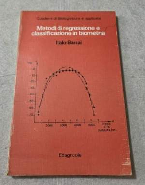 Metodi di regressione e classificazione in biometria