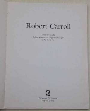 Robert Carroll e il viaggio nei luoghi della memoria