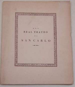 Del Real Teatro di San carlo cenno storico - 1817