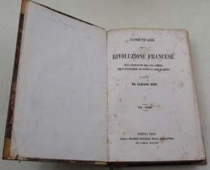 Comentarii  della Rivoluzione Francese dalla congregazione degli Stati Generali fino al ristabilimento dei Borboni sul trono di