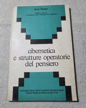 Cibernetica e strutture operatorie del pensiero