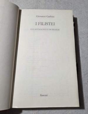I filistei. Gli antagonisti di Israele