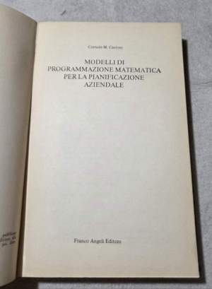Modelli di programmazione matematica per la pianificazione aziendale