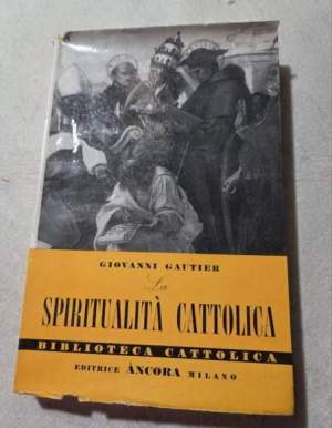 La spiritualita' cattolica