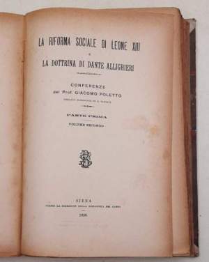 La riforma sociale di Leone XIII e la dottrina di Dante Alighieri - Conferenze - 2 Voll.