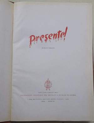 Presente!  ( ignoto Militi )