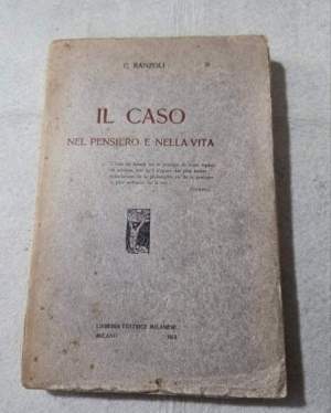 Il caso nel pensiero e nella vita