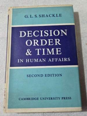 Decision order & time in human affairs