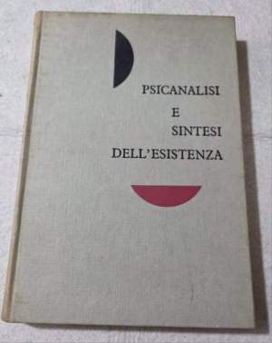 Psicanalisi e sintesi dell'esistenza