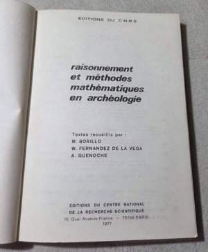 Raisonnement et methodes mathematiques en archeologie