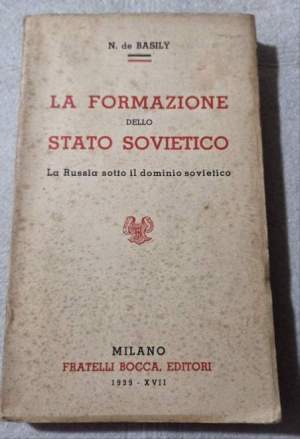 La formazione dello Stato Sovietico - La Russia sotto il dominio sovietico