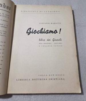 Giochiamo! - Libro dei giuochi per Oratori, Collegi e Colonie Estive
