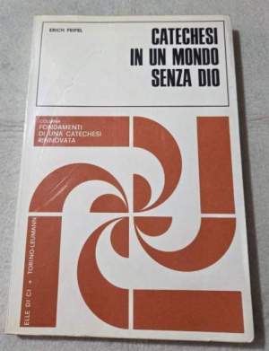 Catechesi in un mondo senza Dio