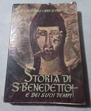Storia di S.Benedetto e dei suoi tempi