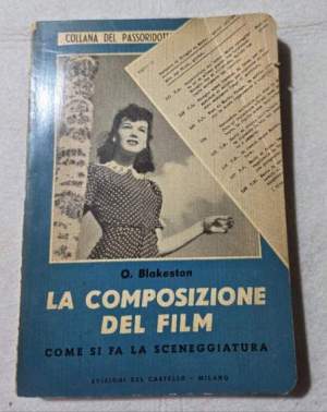 La composizione del film - Come si fa la sceneggiatura