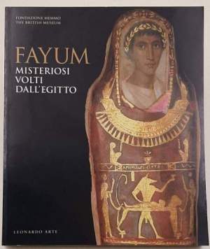 Fayum - Misteriosi volti dall'Egitto